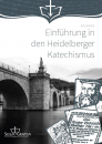 Einführung in den Heidelberger Katechismus