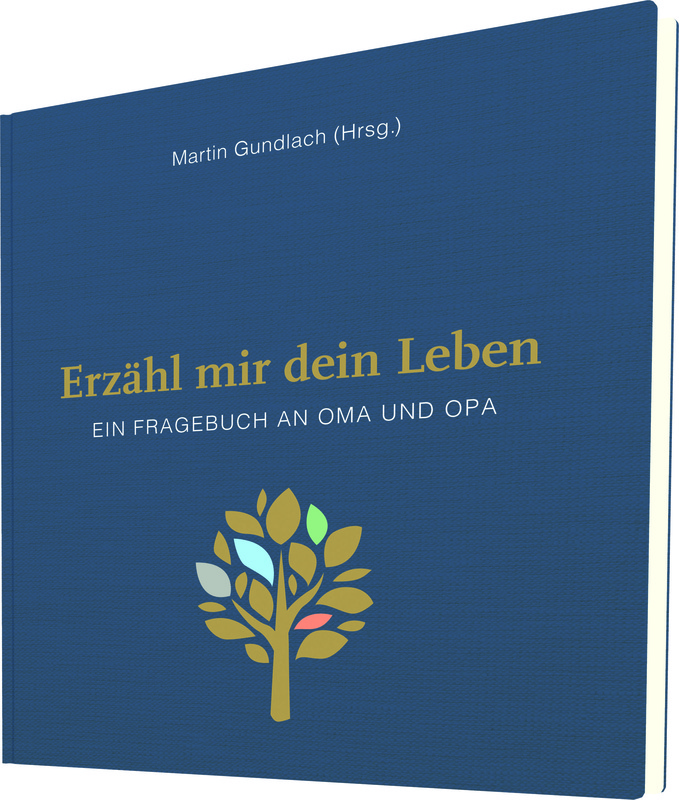 Preview: Erzähl mir dein Leben - Leinenausgabe