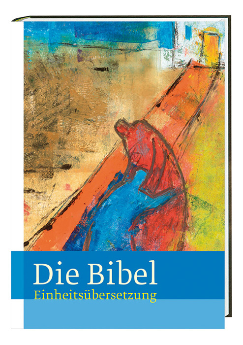 Einheitsübersetzung - Die Bibel Jahresausgabe 2016|Mit Bibelleseplan
