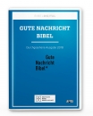 Gute Nachricht Bibel - Durchgesehene Ausgabe 2018