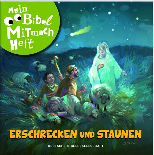 Mein Bibel-Mitmach-Heft. Erschrecken und Staunen