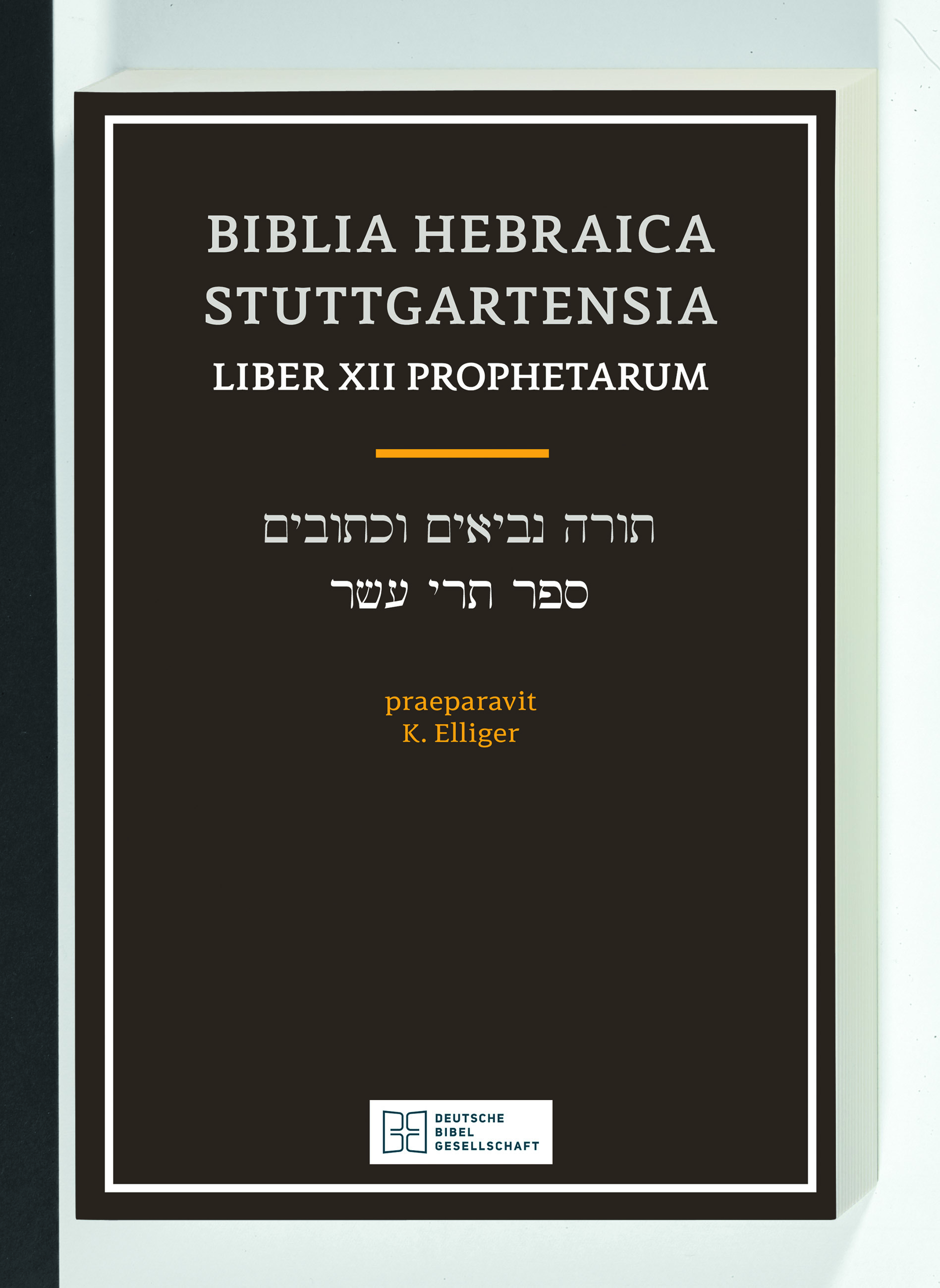 Biblia Hebraica Stuttgartensia - Liber XII Prophetarum