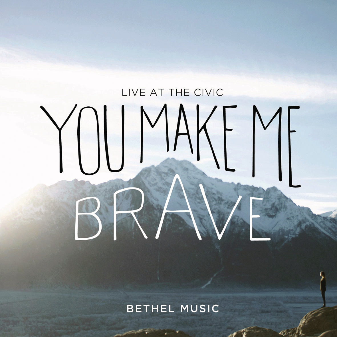 You Make Me Brave