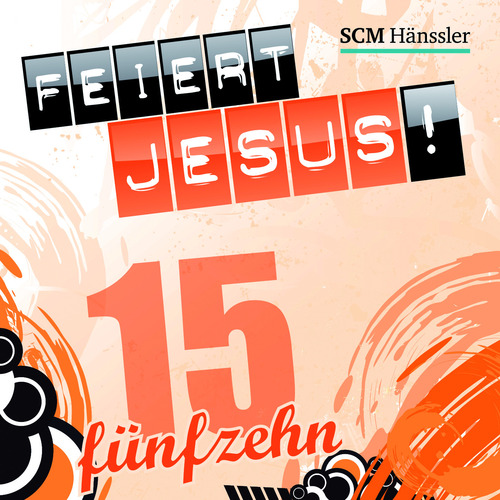 Feiert Jesus! 15