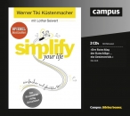 Simplify your life - Hörbuch