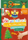 Das Verbastelbuch für die Allerkleinsten - Schneiden und Kleben
