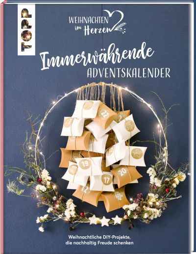 Immerwährende Adventskalender - nachhaltige DIY-Projekte