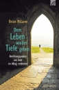 Dem Leben wieder Tiefe geben|Gott im Alltag entdecken. 1. Pb.
