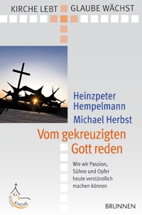 Vom gekreuzigten Gott reden