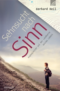 Sehnsucht nach Sinn