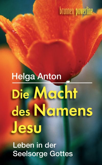 Die Macht des Namens Jesu