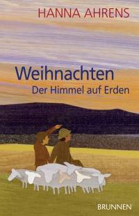 Weihnachten - Der Himmel auf Erden