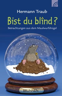 Bist du blind?