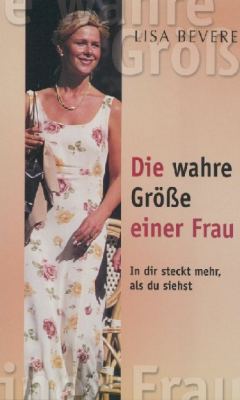 Die wahre Größe einer Frau