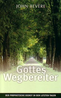 Gottes Wegbereiter