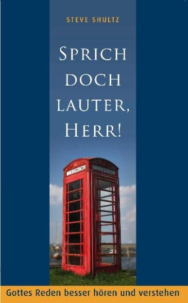 Sprich doch lauter, Herr!