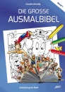 Die große Ausmalbibel: Schöpfung bis Ruth (1)