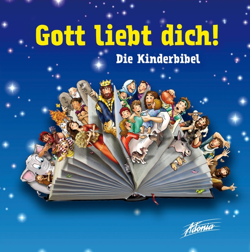 Gott liebt dich! - Die Kinderbibel