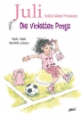 Juli, Gottes kleine Prinzessin - Die violetten Ponys