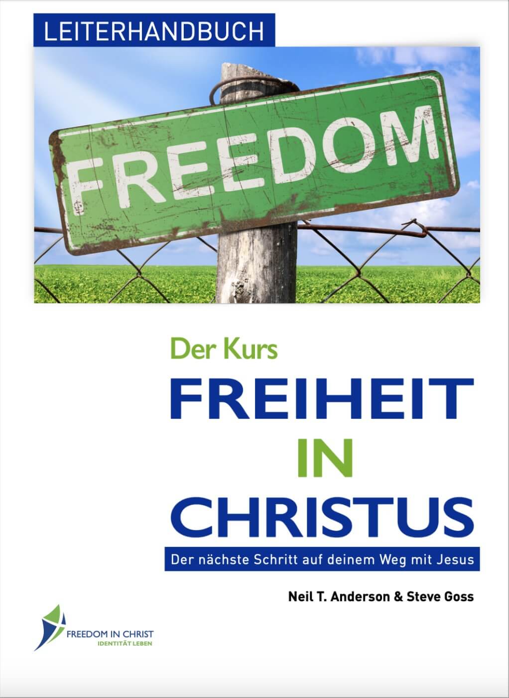 Freiheit in Christus-Kurs  LEITERHANDBUCH