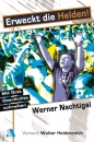 Erweckt die Helden!