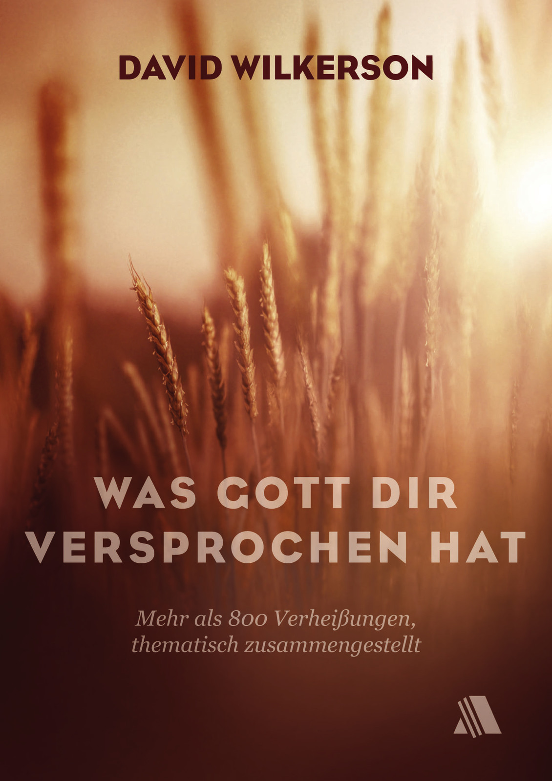 Was Gott dir versprochen hat