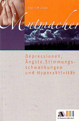 Depressionen, Ängste, Stimmungsschwankungen und Hyperaktiv