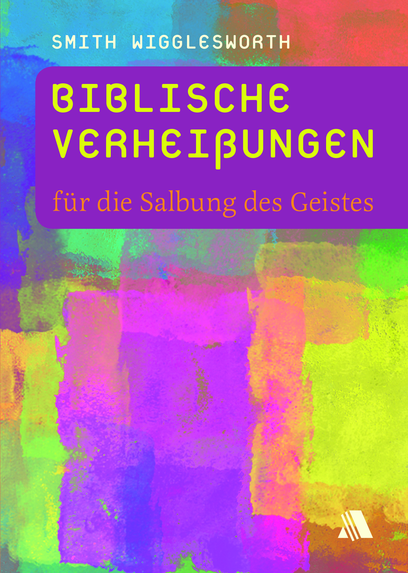 Biblische Verheißungen für die Salbung des Geistes