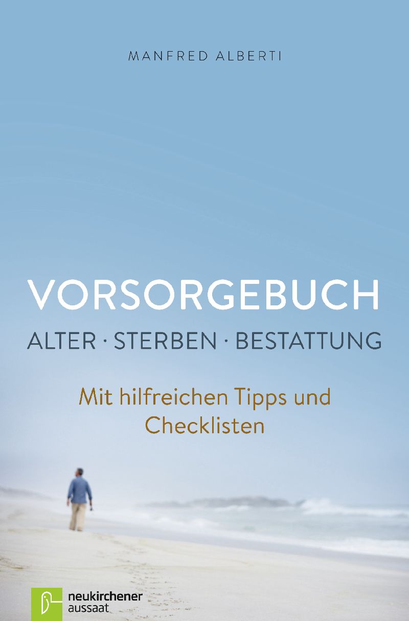 Vorsorgebuch - Alter-Sterben-Bestattung