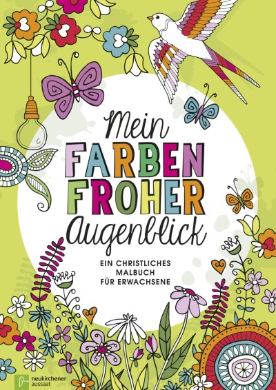 Mein farbenfroher Augenblick - Ausmalbuch