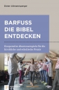 Barfuß die Bibel entdecken