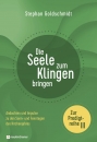 Die Seele zum Klingen bringen