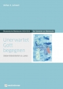 Unerwartet Gott begegnen - Gemeindeheft