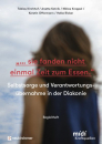 ...sie fanden nicht einmal Zeit zum Essen. - Begleitheft