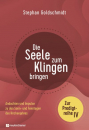 Die Seele zum Klingen bringen (4)