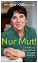 Nur Mut!