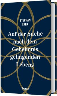 Auf der Suche nach dem Geheimnis gelingenden Lebens