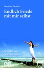 Endlich Friede mit mir selbst|Schritte zur Selbstannahme