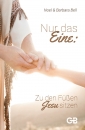 Nur das Eine: Zu den Füßen Jesu sitzen