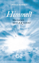 Himmel! Was kommt, wenn ER kommt?