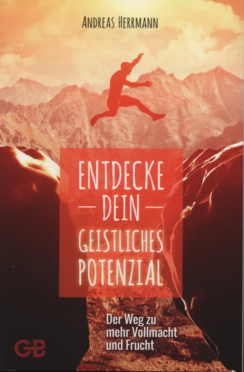 Entdecke dein geistliches Potential
