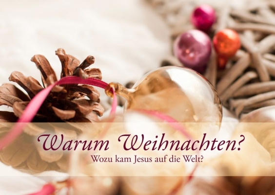Warum Weihnachten?