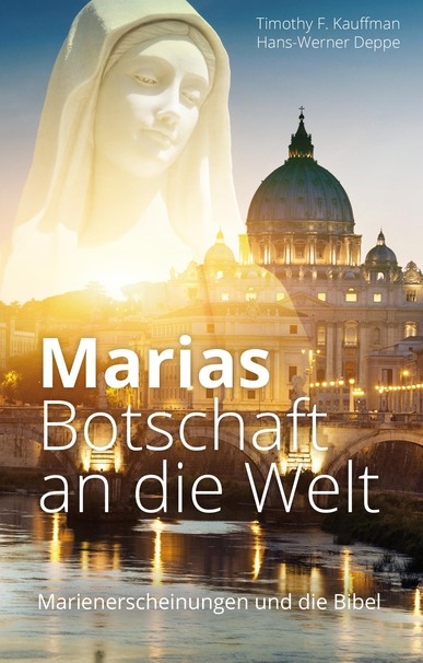 Marias Botschaft an die Welt
