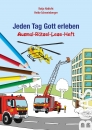 Jeden Tag Gott erleben