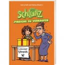 Der Schlunz - Streiche zu verkaufen - Das Comic-Heft 6