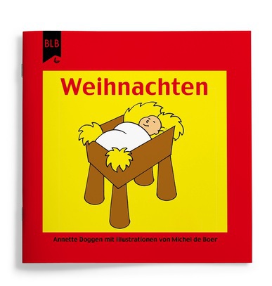 Weihnachten|Farbenfrohe Bibelgeschichten für die Jüngsten
