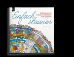 Einfach staunen - Ausmalbuch