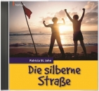 Die silberne Straße (Hörbuch-DCD)