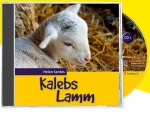 Kalebs Lamm (Hörbuch-DCD)