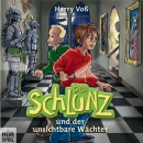 Der Schlunz und der unsichtbare Wächter - Folge 5 (Hörspiel-CD)